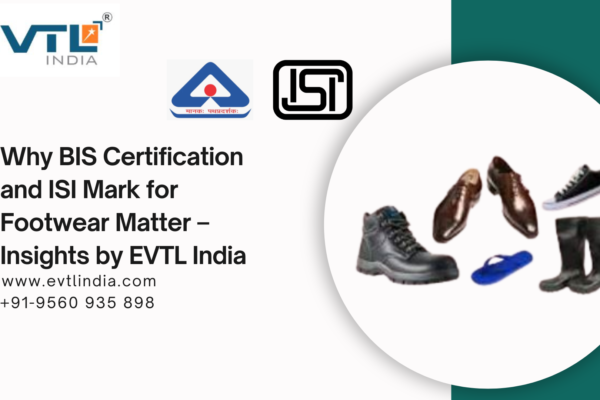 BIS Certification for Footwear, ISI Mark for Footwear, ISI Mark Consultant