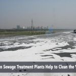 How Sewage Treatment Plants Can Help to Clean the Yamuna