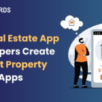 How Real Estate App Developers Create Smart Property Apps