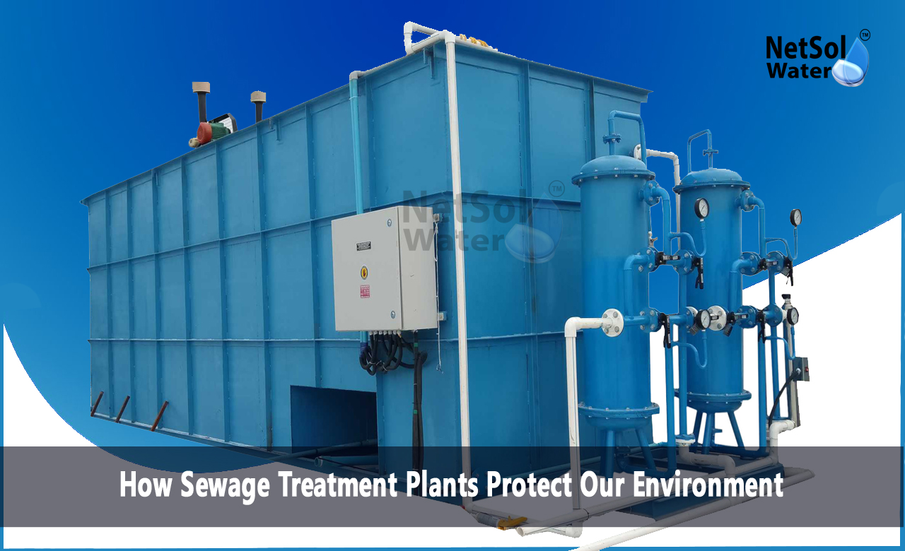 How Sewage Treatment Plants Protect Our Environment