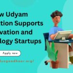 How Udyam Registration Supports Innovation and Technology Startups