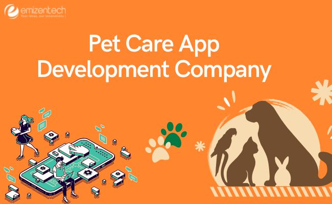 Pet Care App Development Company