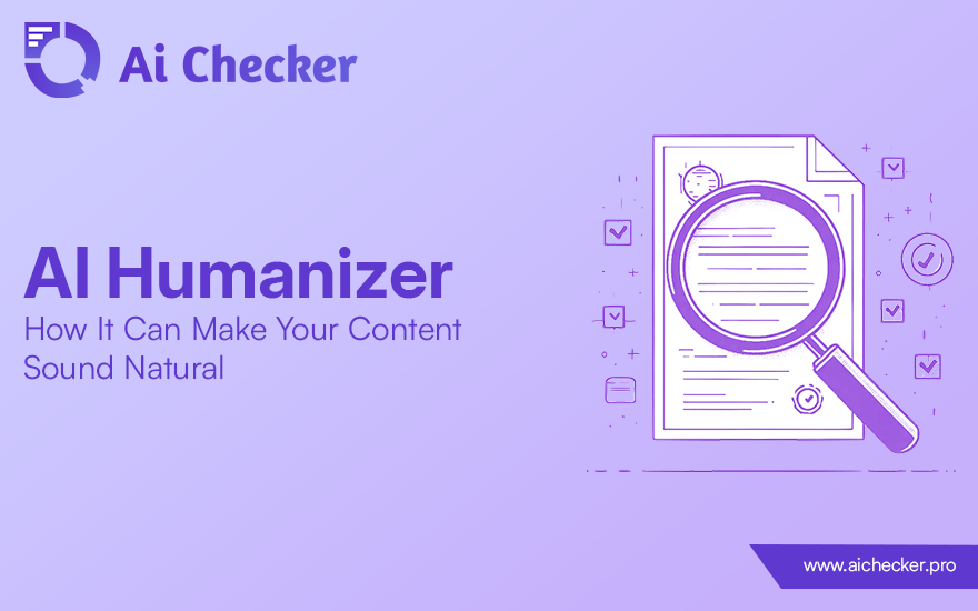 AI Humanizer: Enhancing the Naturalness of Your Content.