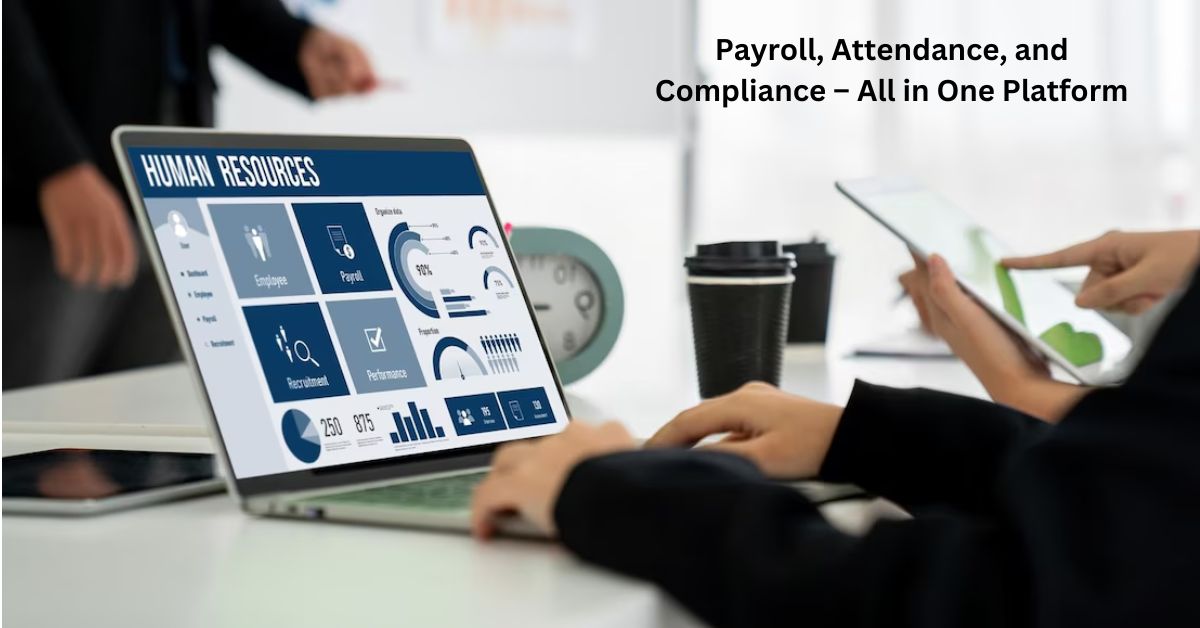 Payroll, Attendance, and Compliance – All in One Platform