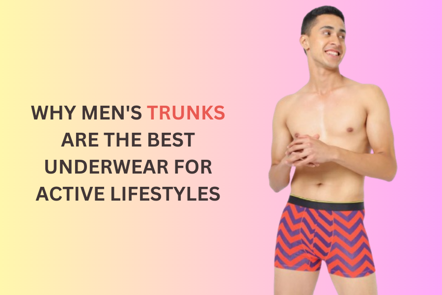 Why Men's Trunks Are the Best Underwear for Active Lifestyles