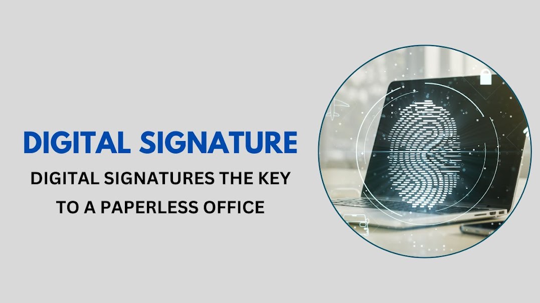 Digital Signatures: The Key to a Paperless Office